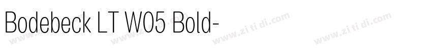 Bodebeck LT W05 Bold字体转换